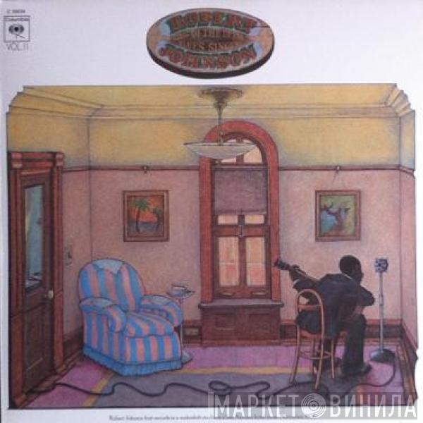  Robert Johnson  - King Of The Delta Blues Singers Vol. II