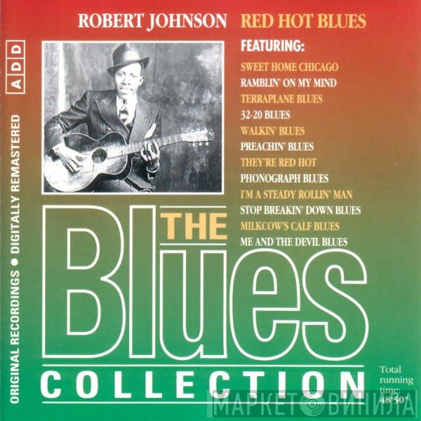 Robert Johnson - Red Hot Blues