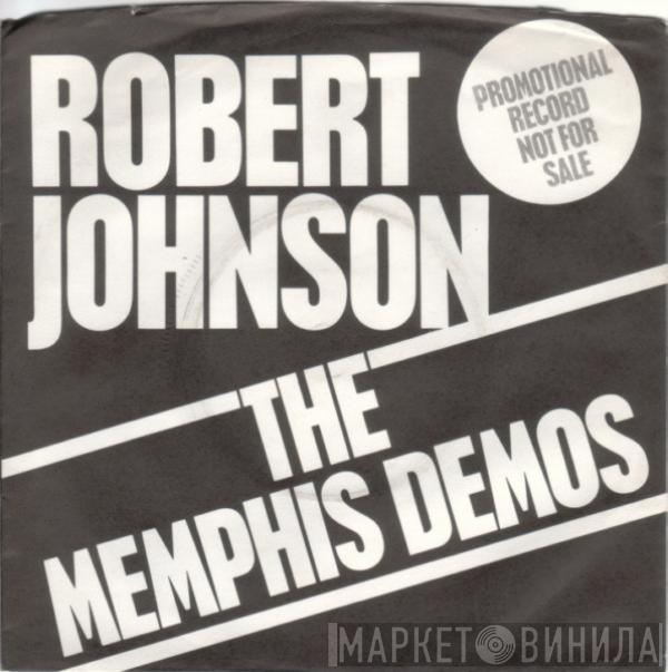 Robert Johnson  - The Memphis Demos