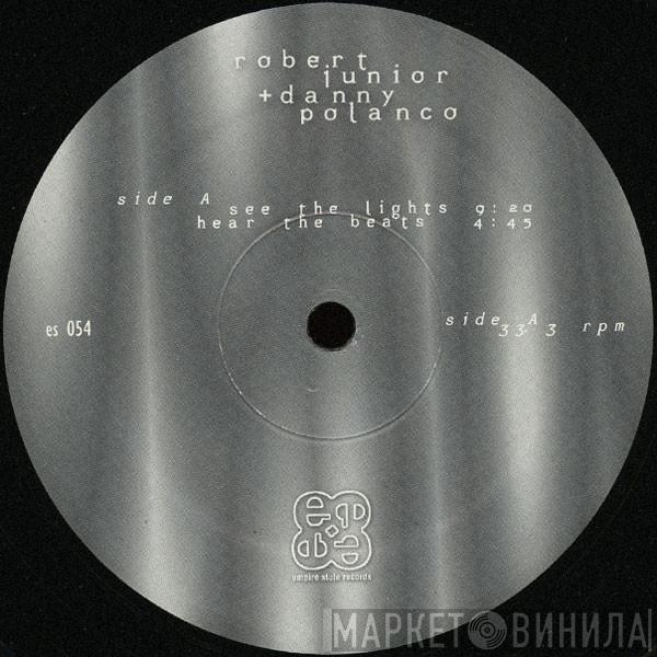Robert Junior, Danny Polanco - See The Light