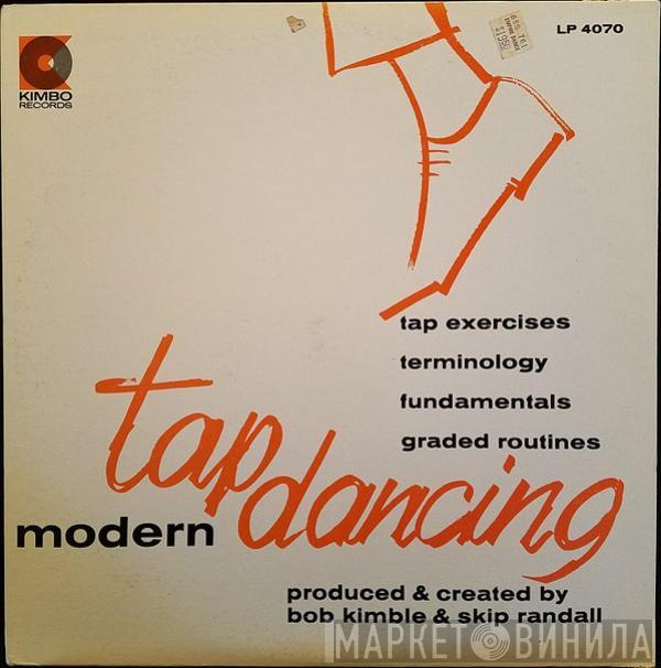 Robert Kimble, Skip Randall - Modern Tap Dancing