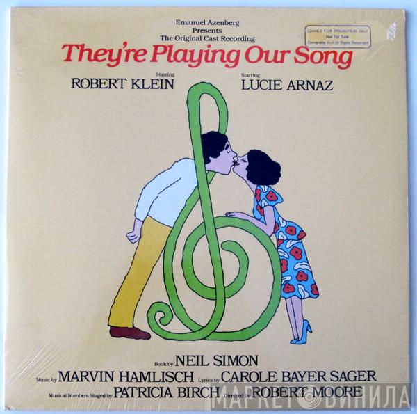 Robert Klein, Lucie Arnaz, Marvin Hamlisch, Carole Bayer Sager - They're Playing Our Song