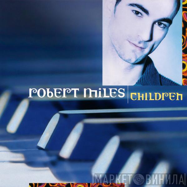  Robert Miles  - Children