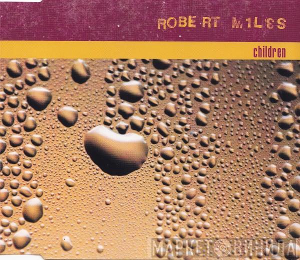 Robert Miles - Children