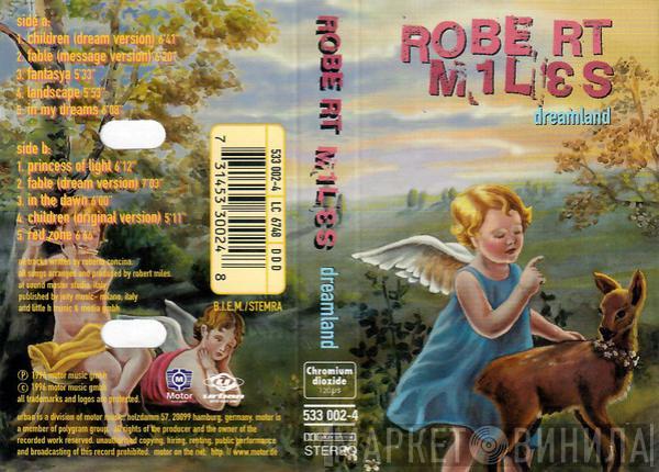  Robert Miles  - Dreamland