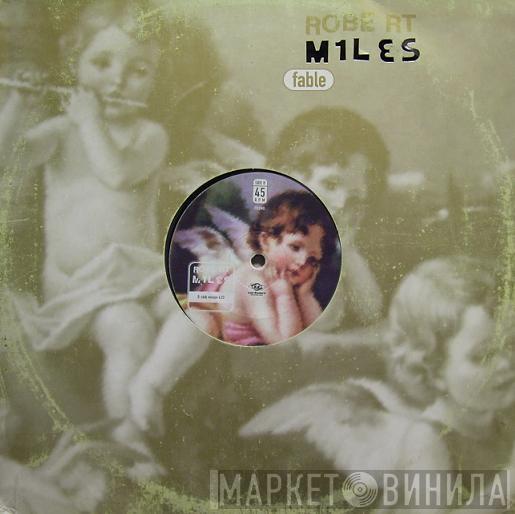  Robert Miles  - Fable