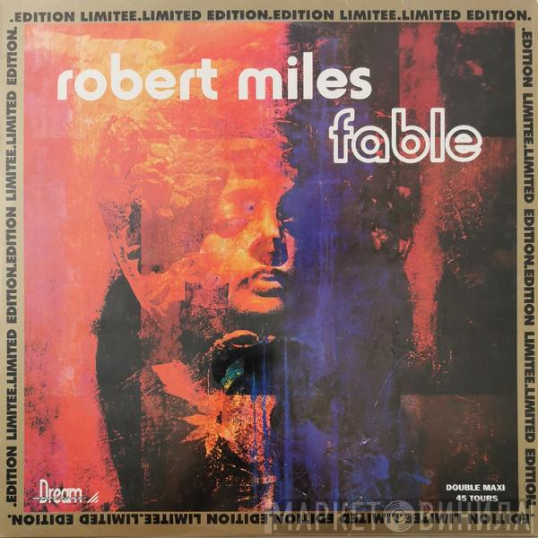  Robert Miles  - Fable