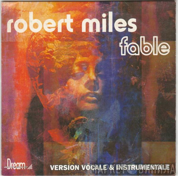  Robert Miles  - Fable