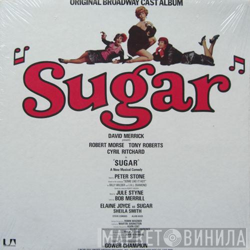 Robert Morse, Tony Roberts , Cyril Ritchard - Sugar (Original Broadway Cast Album)