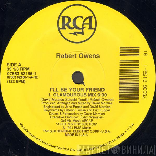  Robert Owens  - I'll Be Your Friend