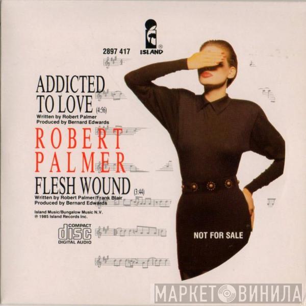  Robert Palmer  - Addicted To Love