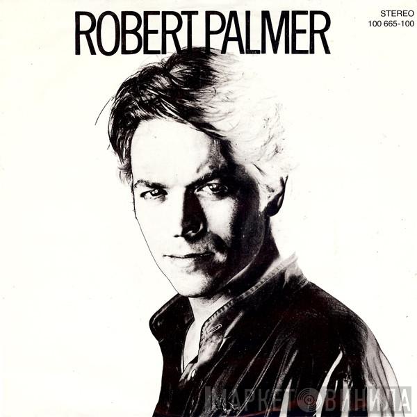  Robert Palmer  - Bad Case Of Lovin' You (Doctor, Doctor)