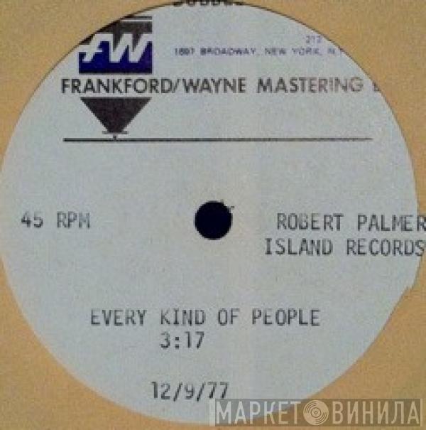  Robert Palmer  - Every Kinda People