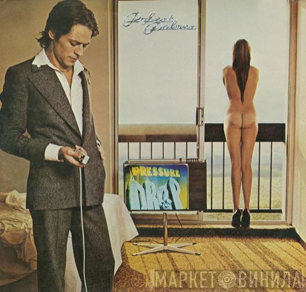  Robert Palmer  - Pressure Drop