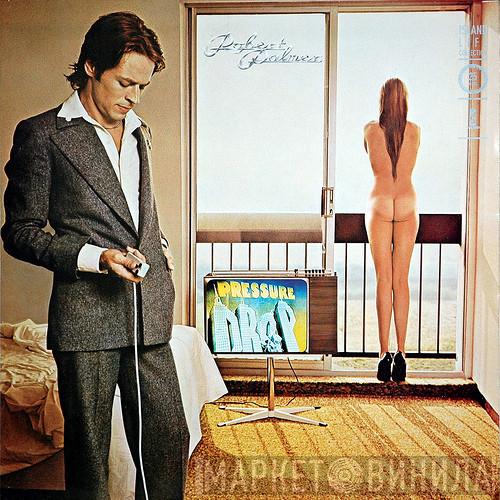 Robert Palmer - Pressure Drop