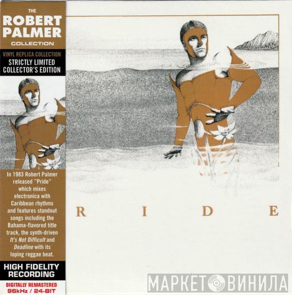  Robert Palmer  - Pride