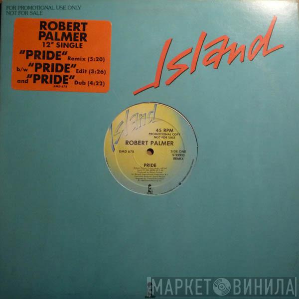 Robert Palmer - Pride