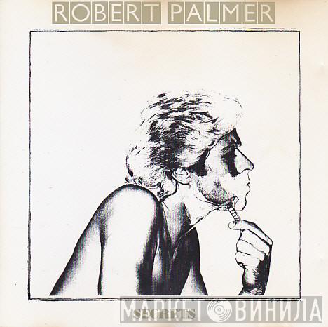  Robert Palmer  - Secrets