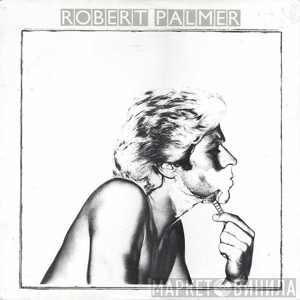  Robert Palmer  - Secrets