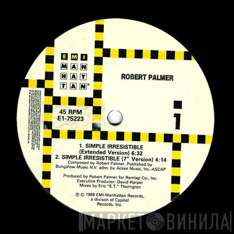  Robert Palmer  - Simply Irresistible