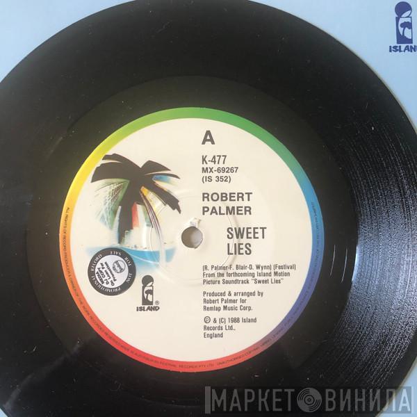  Robert Palmer  - Sweet Lies