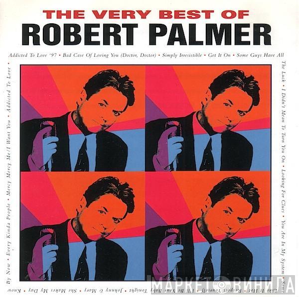  Robert Palmer  - The Very Best Of Robert Palmer