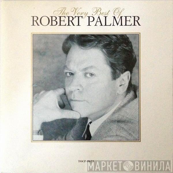  Robert Palmer  - The Very Best Of