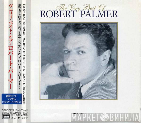  Robert Palmer  - The Very Best Of