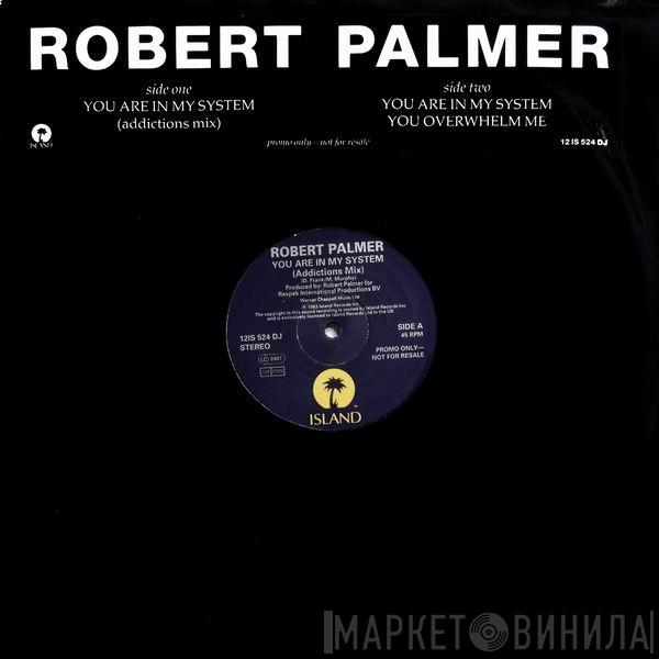 Robert Palmer - You Are In My System