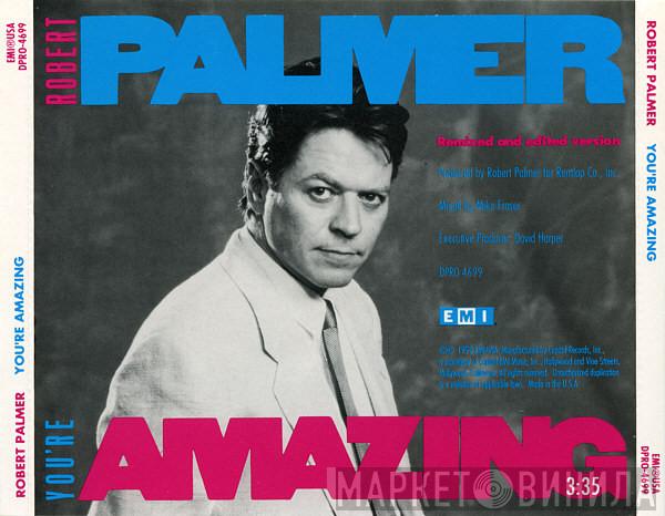 Robert Palmer - You're Amazing