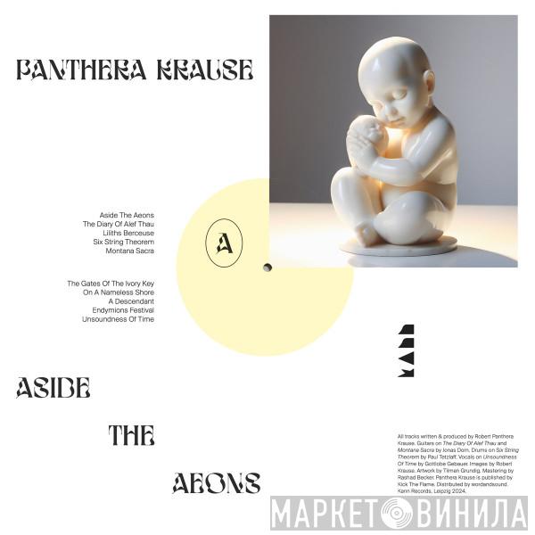 Robert Panthera Krause - Aside The Aeons