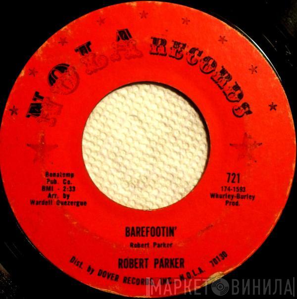  Robert Parker  - Barefootin'
