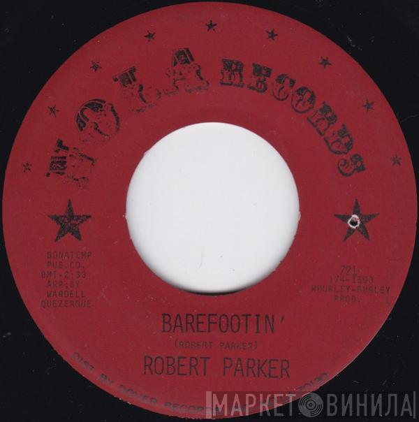  Robert Parker  - Barefootin'