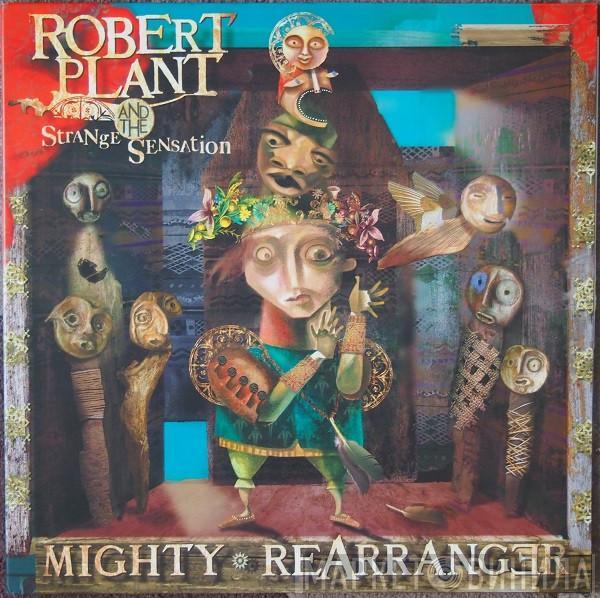 Robert Plant And The Strange Sensation - Mighty Rearranger