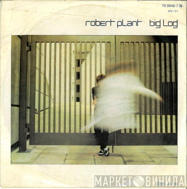  Robert Plant  - Big Log