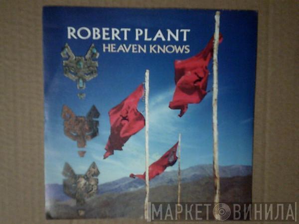  Robert Plant  - Heaven Knows
