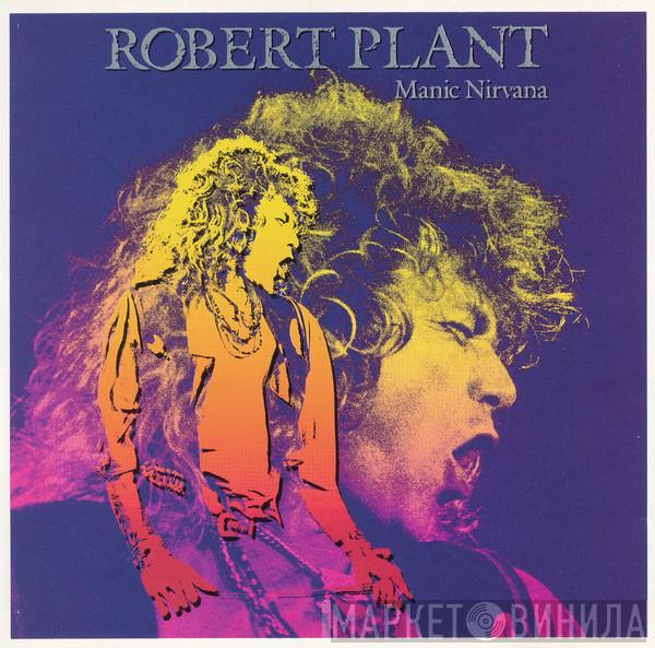  Robert Plant  - Manic Nirvana