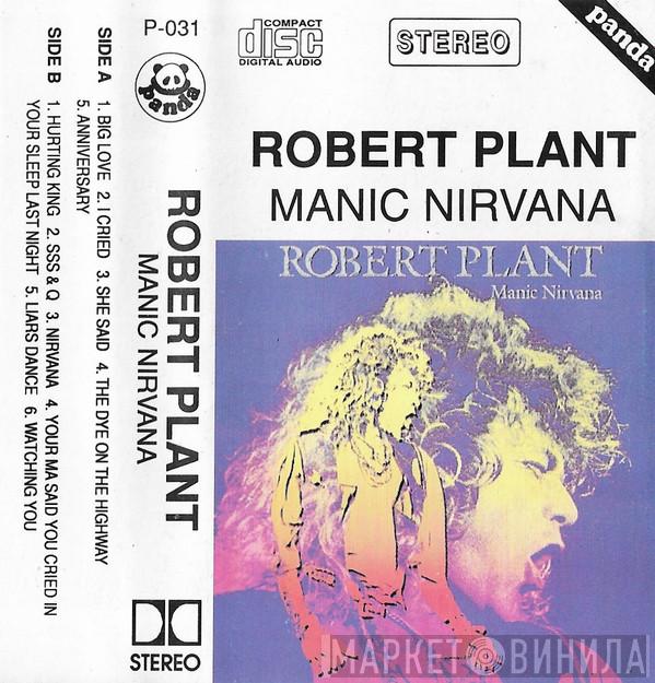  Robert Plant  - Manic Nirvana