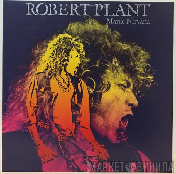  Robert Plant  - Manic Nirvana