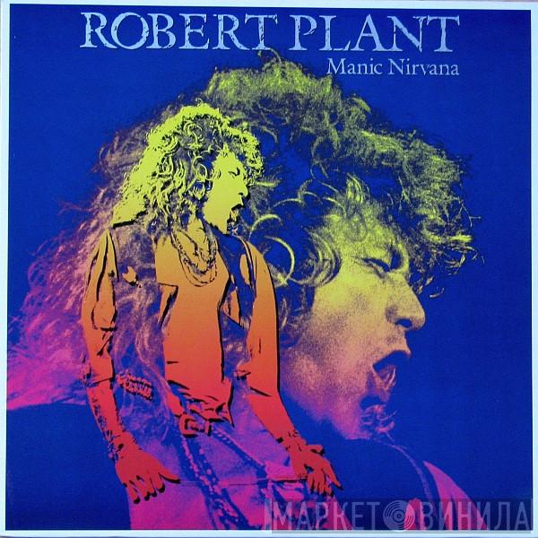  Robert Plant  - Manic Nirvana