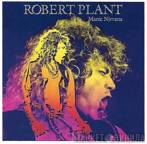  Robert Plant  - Manic Nirvana