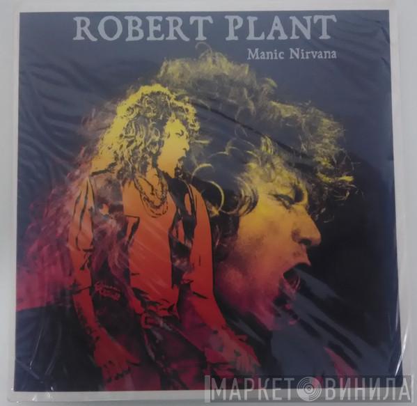  Robert Plant  - Manic Nirvana