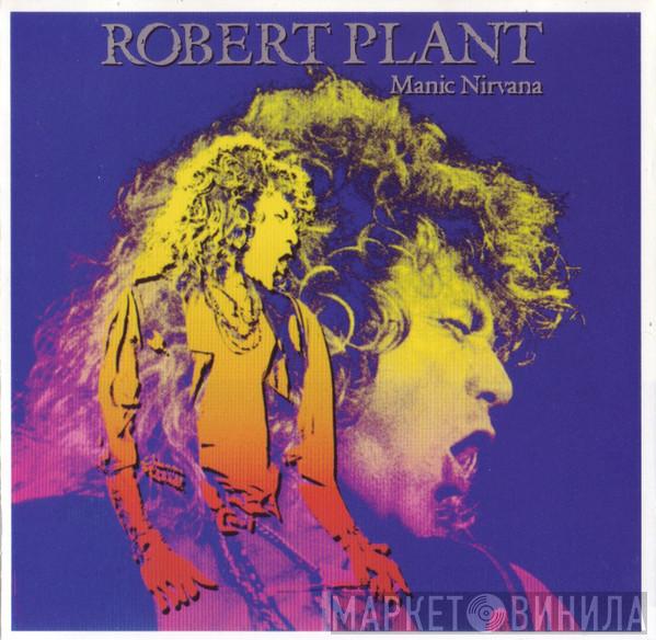  Robert Plant  - Manic Nirvana