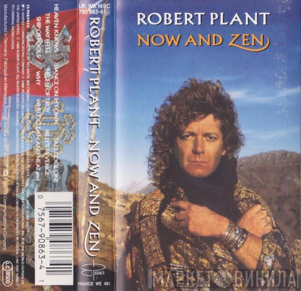 Robert Plant - Now And Zen