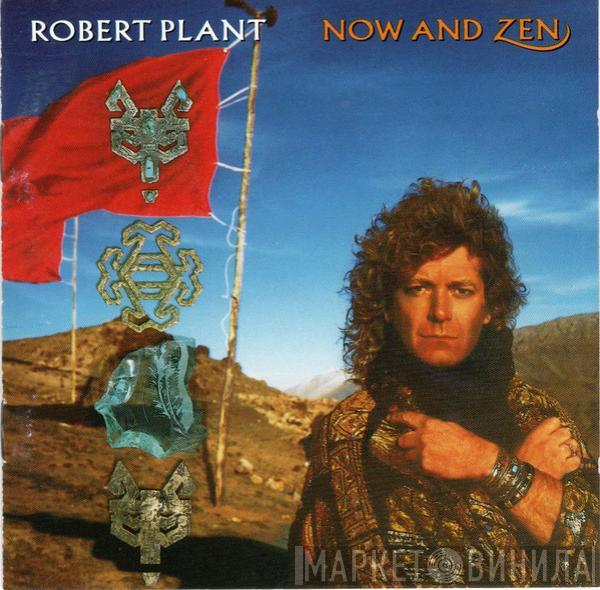  Robert Plant  - Now And Zen
