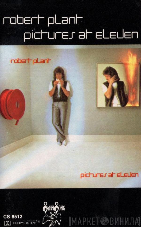  Robert Plant  - Pictures At Eleven