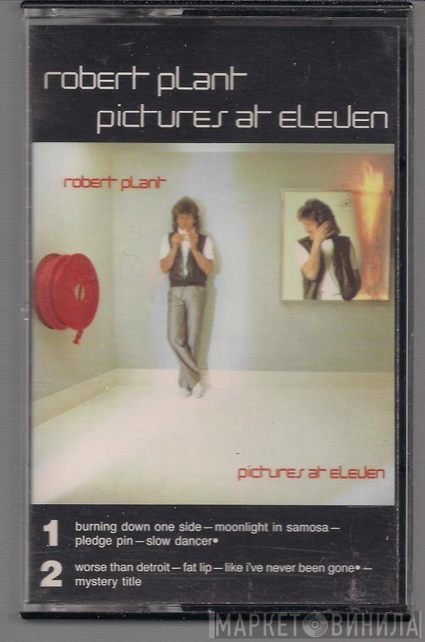  Robert Plant  - Pictures At Eleven