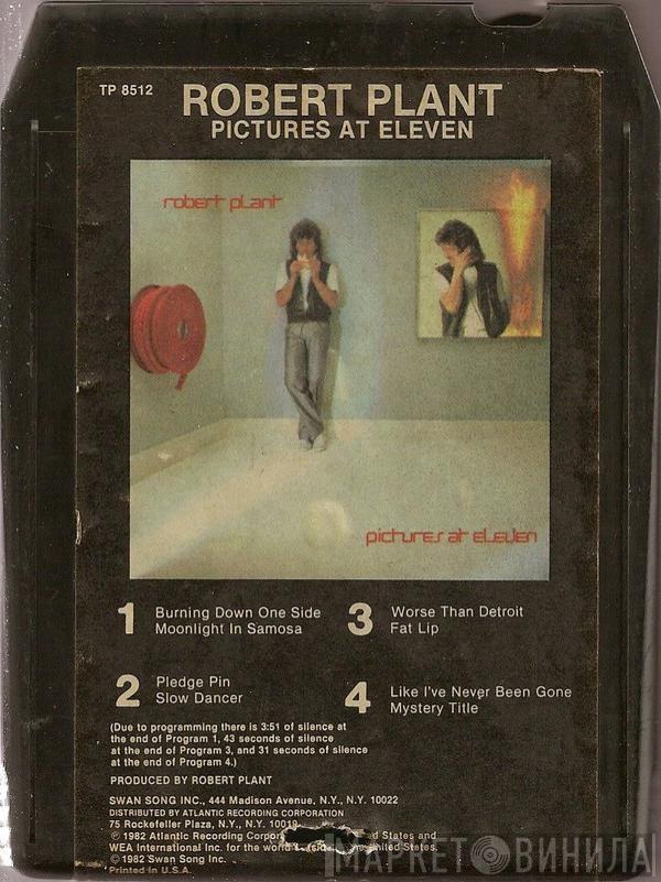  Robert Plant  - Pictures At Eleven