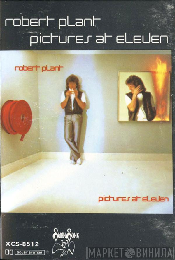  Robert Plant  - Pictures At Eleven