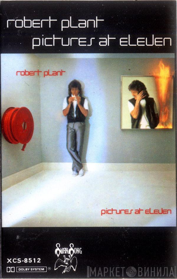  Robert Plant  - Pictures At Eleven